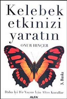 Kelebek Etkinizi Yaratın - Onur Hınçer