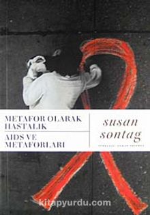 Metafor Olarak Hastalık AIDS ve Metaforları