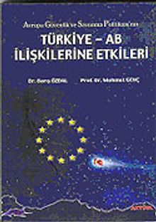 Avrupa Güvenlik ve Savunma Politikası'nın Türkiye-AB İlişkilerine Etkileri