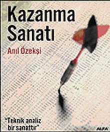 Kazanma Sanatı & Teknik Analiz Bir Sanattır