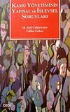 Kamu Y&ouml;netiminin Yapısal ve İşlevsel Sorunları