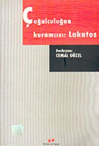 Çoğulculuğun Kuramcısı: Lakatos