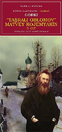 Taşralı Oblomov Matvey Kojemyakin Cilt 2