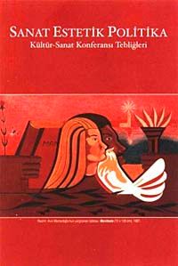 Sanat Estetik Politika Kültür-Sanat Konferansi Tebligleri