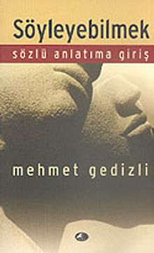Söyleyebilmek & Sözlü Anlatıma Giriş