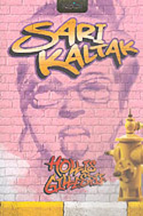 Sarı Kaltak & Kenar Mahalle Öyküleri