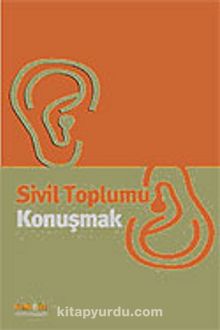 Sivil Toplumu Konuşmak - Lütfi Sunar