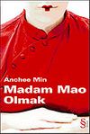 Madam Mao Olmak