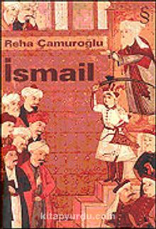 İsmail - Reha Çamuroğlu