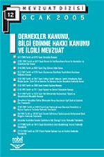 Dernekler Kanunu Bilgi Edinme Hakkı Kanunu ve İlgili Mevzuat
