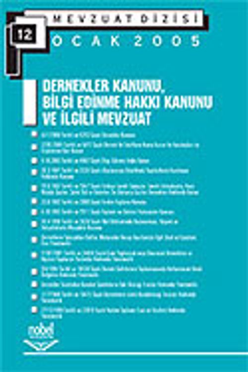 Dernekler Kanunu Bilgi Edinme Hakkı Kanunu ve İlgili Mevzuat