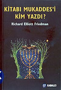 Kitabı Mukaddes'i Kim Yazdı?