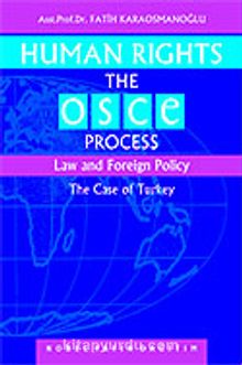Human Rights The Osce Process/Law And Foreign Policy