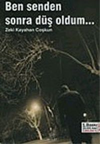 Ben Senden Sonra Düş Oldum