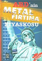 ABD'nin Metal Fırtına Fiyaskosu