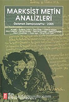 Marksist Metin Analizleri/Gelenek Sempozyumu 2005