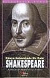 Shakespeare D&uuml;nya Sahnesinde Bir Dahi