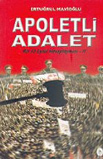 Apoletli Adalet/Bir 12 Eylül Hesaplaşması II