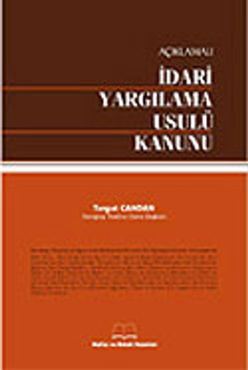 Açıklamalı İdari Yargılama Usulü Kanunu