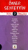 &Ouml;mer Seyfettin B&uuml;t&uuml;n Hikayeleri 7