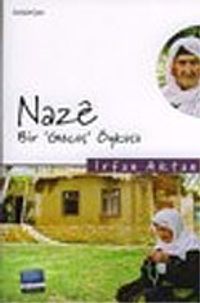 Naze / Bir Göçüş Öyküsü