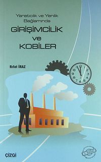 Girişimcilik ve KOBİ'ler  & Yaratıcılık ve Yenilik Bağlamında