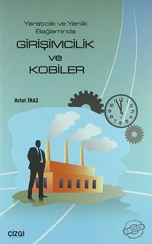Girişimcilik ve KOBİ'ler  & Yaratıcılık ve Yenilik Bağlamında