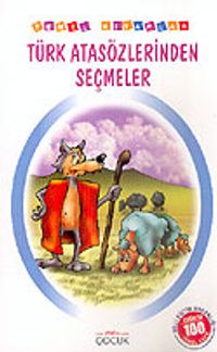 Türk Atasözlerinden Seçmeler
