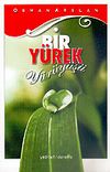 Bir Y&uuml;rek Y&uuml;r&uuml;y&uuml;ş&uuml;