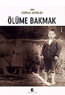 Ölüme Bakmak