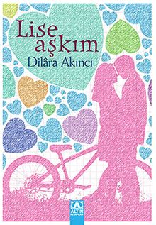 Lise Aşkım