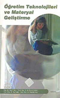 Öğretim Teknolojileri ve Materyal Geliştirme