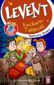 Levent İz Peşinde 3 / Keçilerin Takipçisi - Mustafa Orakçı