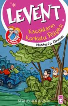 Levent İz Peşinde 3 / Kaçakların Korkulu Rüyası - Mustafa Orakçı