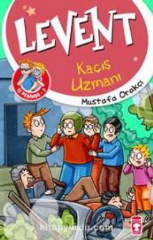 Levent İz Peşinde 3 / Kaçış Uzmanı - Mustafa Orakçı