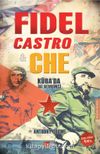Fidel Castro - Che & Küba'da İki Devrimci