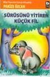 S&uuml;r&uuml;s&uuml;n&uuml; Yitiren K&uuml;&ccedil;&uuml;k Fil
