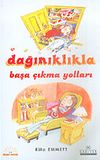 Dağınıklıkla Başa &Ccedil;ıkma Yolları