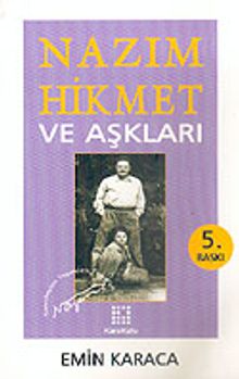 Nazım Hikmet ve Aşkları