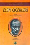 Elem &Ccedil;i&ccedil;ekleri / Charles Baudelaire (Karton Kapak)