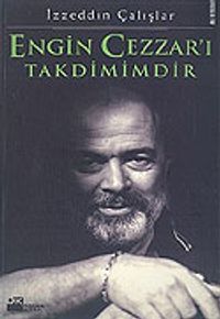 Engin Cezzar'ı Takdimimdir