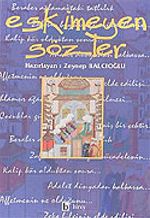 Eskimeyen Sözler
