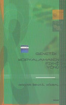 Genetik Kopyalamanın Fıkhi Yönü