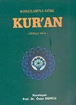 Konularına Göre Kur'an (Türkçe Meal)