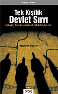 Tek Kişilik Devlet Sırrı