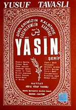 Yasin-i Şerif / Dirilerimizin Kalbinde Göçenlerimizin Kabrinde