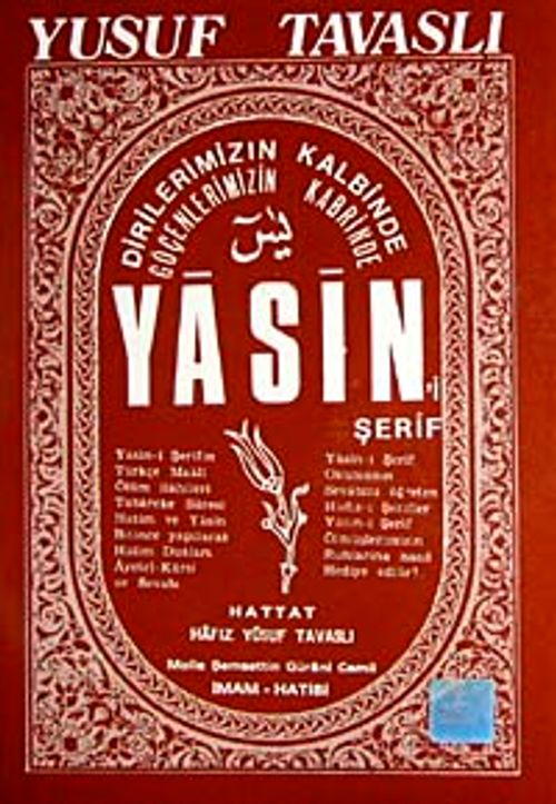 Yasin-i Şerif / Dirilerimizin Kalbinde Göçenlerimizin Kabrinde