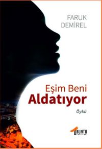Eşim Beni Aldatıyor