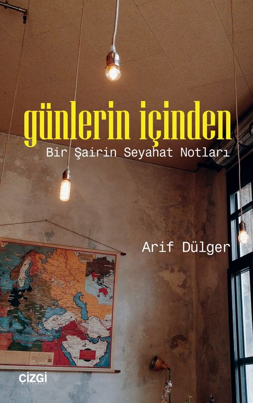 Günlerin İçinden & Bir Şairin Seyahat Notları
