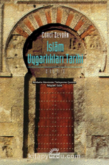 İslam Uygarlıkları Tarihi 1.Cilt